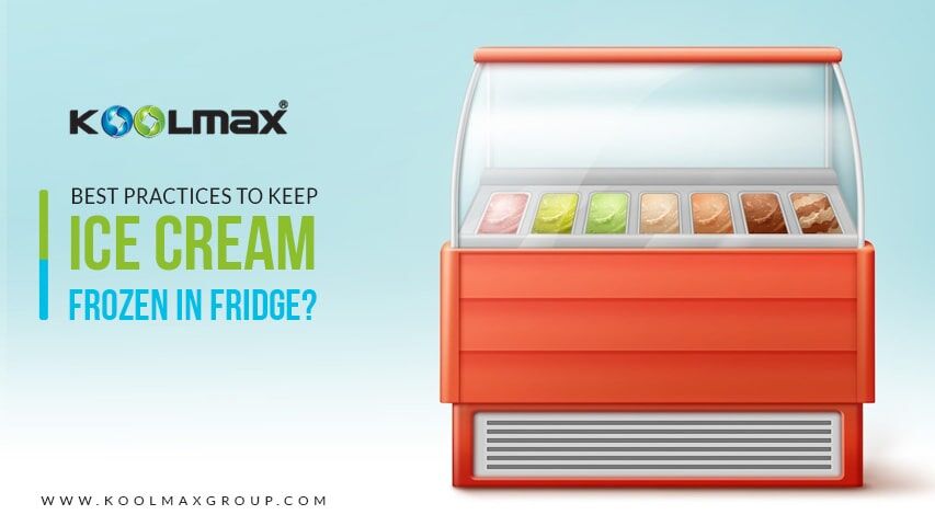 keep ice cream frozen in fridge